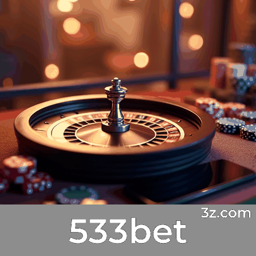 533bet: Plataforma Confiável de Cassino e Apostas